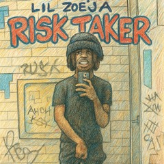 Risk Taker
