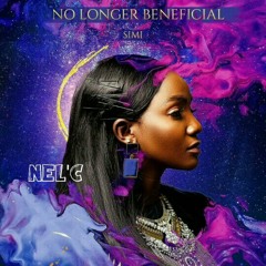 Simi Ft NEL'C - No Longer Beneficial!