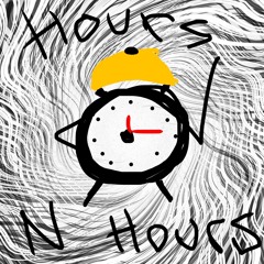 HOURS N HOURS (PROD. orlando)