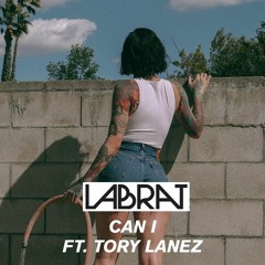 Kehlani - Can I (LabRat Remix)
