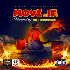 MOVE hITs MiXTAPE 2020 POWERED BY HOT HABANERA - MIX BY ALMIGHTY SOUNDZ