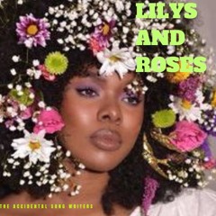 LILYS AND ROSES