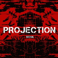 Scha - Projection