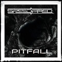 SpeedFreq - PitFall (Original Mix) (Free Download)
