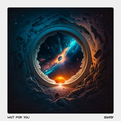 Eightsy - Wait For You