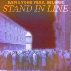 Stand in Line Feat. SELORM