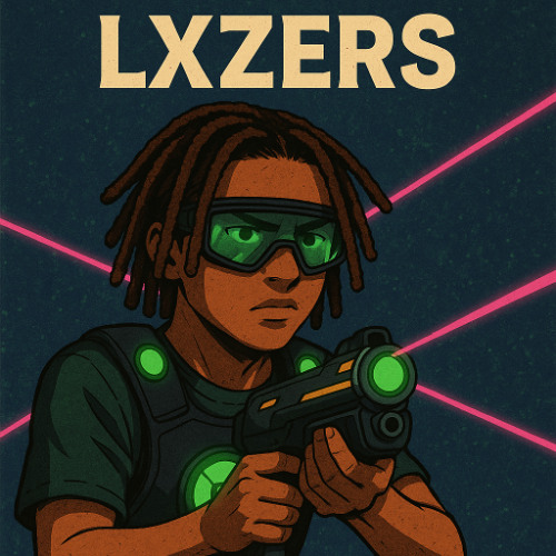 LXZERS FT. DreDay