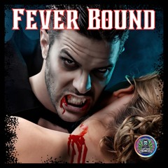 Fever Bound