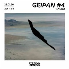 Station Station - GEIPAN #4 w/ Clad - 22/01/2020