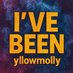 I've Been (Prod. By Wessey)