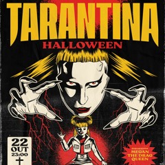 Tarantina Halloween 2022 -  Set Rodolfo Moura