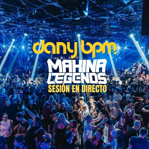 Dany BPM @ Tardeo XL Makina Legends [Live Dj Set]
