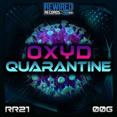 RR21 -006 Oxyd - Quarantine