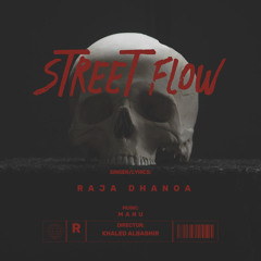 Street Flow - Raja Dhanoa