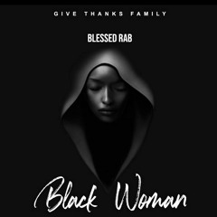 BLESSED RAB - BLACK WOMAN - MIX BY MR WINTY.mp3
