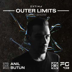 Outer Limits Radio Show 020 - Anil Butun