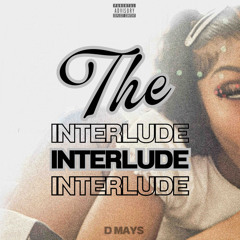 The Interlude