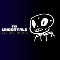 TS!UNDERTALE - Megalovania