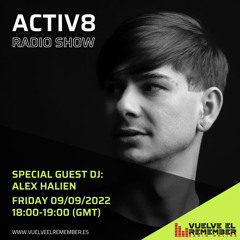 Alex Halien - ACTIV8 Radio Show 09.09.2022