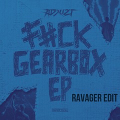 Adjuzt - DR GS (Ravager Edit)