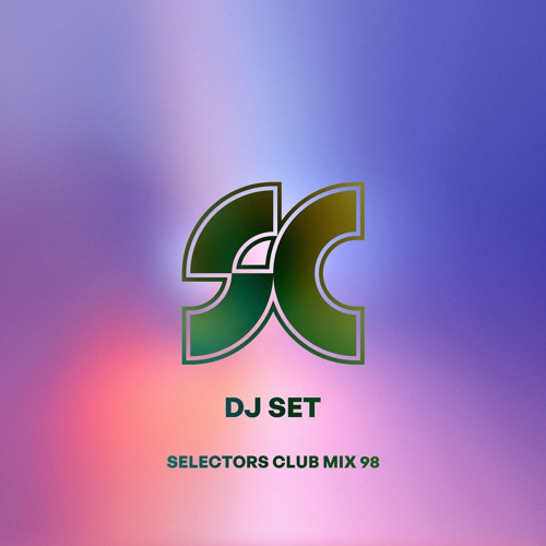 Selectors Club Mix 98 - DJ Set