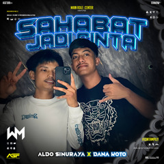 SAHABAT JADI CINTA #ALDO SINURAYA ( DANA KOTO ) #ANTIPAKEKKERJA #GERINDIS!!!