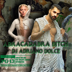 2025_ABRACADABRA BITCH_PROMO SET_DJ PRODUCER ADRIANO DOLCE
