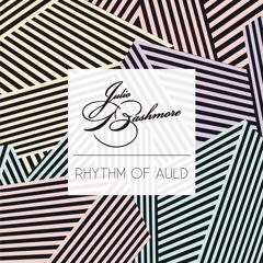 Rhythm of Auld (feat. J'Danna)