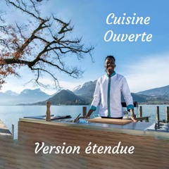 Cuisine Ouverte - Générique (Version Longue)