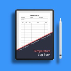 Temperature Log Book: Simple Fridge/Freezer Temperature Monitoring Book For Restaurants, Cateri