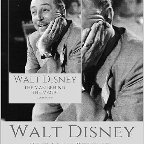 Stream Kindle WALT DISNEY: The Man Behind The Magic: A Walt Disney ...