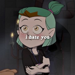 i hate you