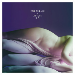 Korgbrain - Amoureuse (Chateaubriant Remix)