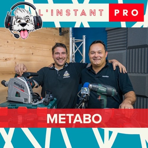 L'instant Pro, émission spéciale Metabo - BichonTV %
