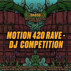 HILLZ / Motion 420 Rave - DJ Competition
