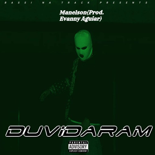 Manelson_Duvidaram_(Prod. Evanny_Aguiar)