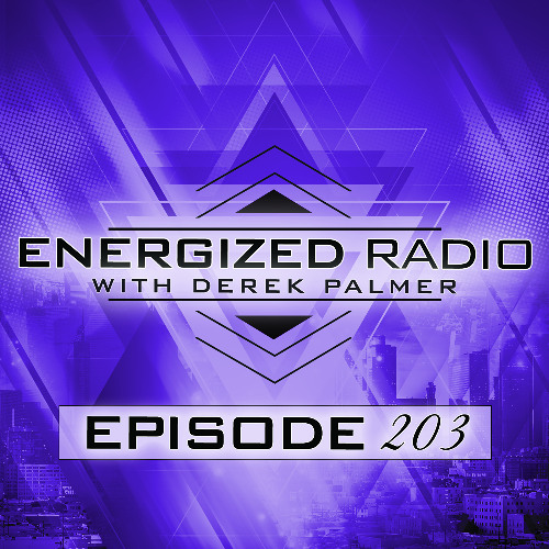 Energized Radio 203 with Derek Palmer