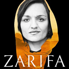 [Free] PDF 🖊️ Zarifa: A Woman's Battle in a Man's World by  Zarifa Ghafari &  Hannah