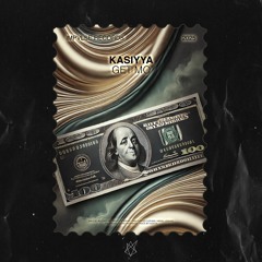 Kasiyya - GET MO