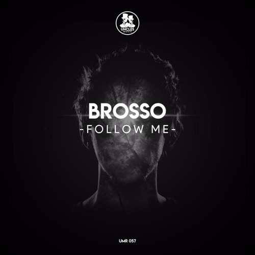 Brosso - Follow Me (Original Mix)