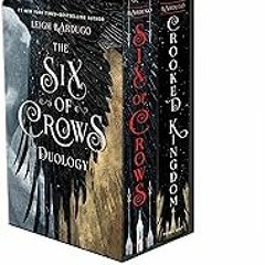 Get FREE B.o.o.k Six of Crows Boxed Set: Six of Crows, Crooked Kingdom
