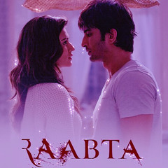 Raabta •Arijit Singh• (Slowed and Reverbed)