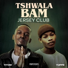 Tshwala Bam (Jersey Club)
