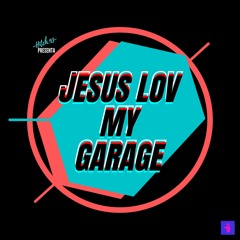 JESUS LOV MY GARAGE (Promo)