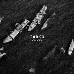 CØUCAS - Tarko