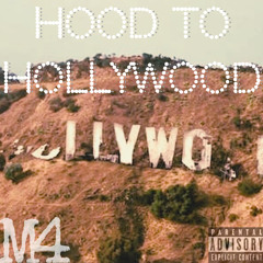 Hood to Hollywood (prod. by bvtman)