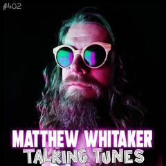 Talking Tunes with MATTHEW WHITAKER | HENGE.