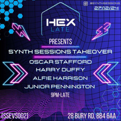 Junior Pennington @ HEX LATE Rawtenstall (SYNTH SESSIONS) 27/12/2024