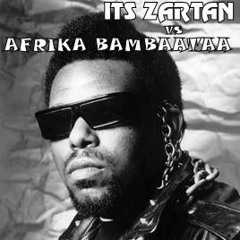 ITS ZARTAN Vs Afrika Bambaataa - 'Get Up And Dance' [FREE DOWNLOAD]