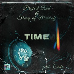 Project Red & Story Of Markoff (feat. Coda) - Time